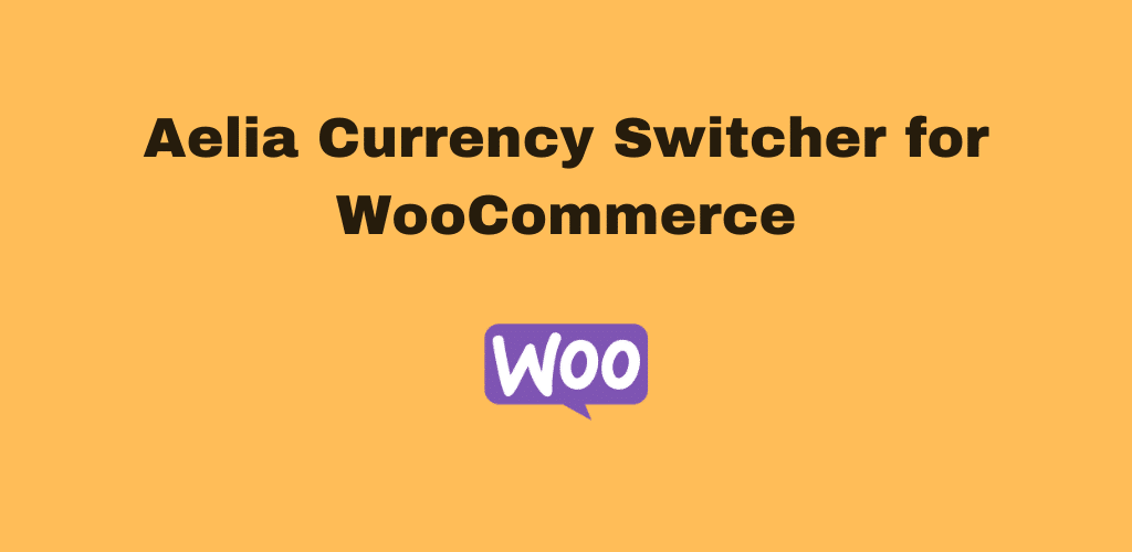 WooCommerce Pazaryeri Çok Para Birimi ile Satış Nasıl Yapılır?