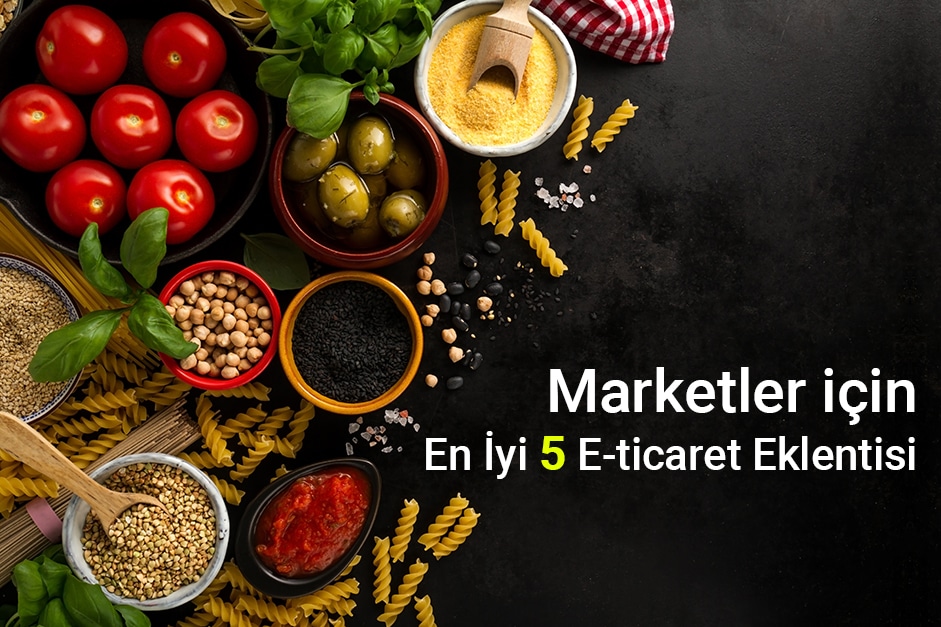 Marketler için En İyi 5 E-ticaret Eklentisi