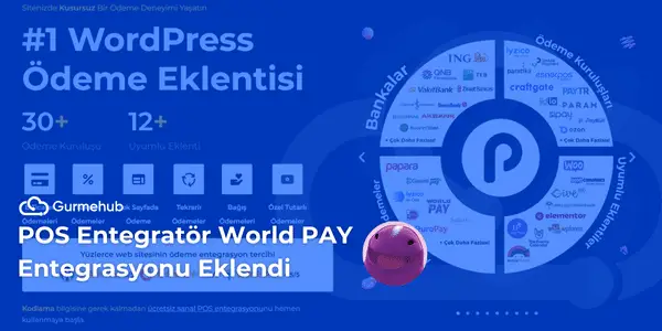 POS Entegratör World PAY Entegrasyonu Eklendi